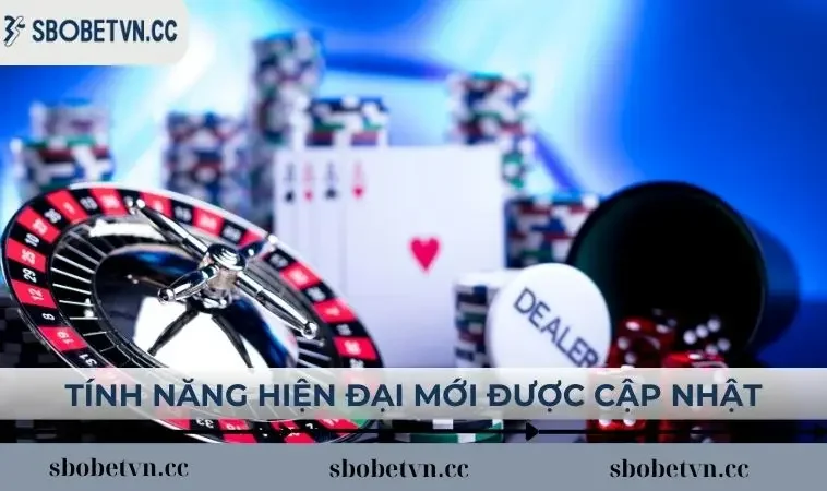 Tính năng hiện đại mới được cập nhật